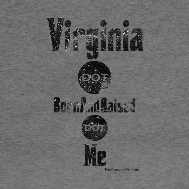 Virginia dot BornAndRaised dot Me by ThePowerOfU